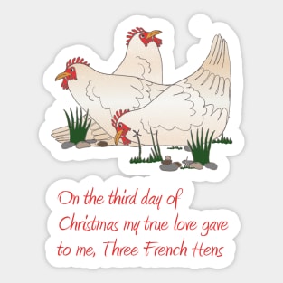 Three French Hens Sticker